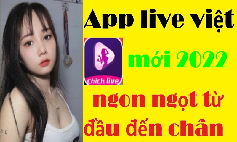 Làm cách nào để tải ứng dụng ChichLive về máy