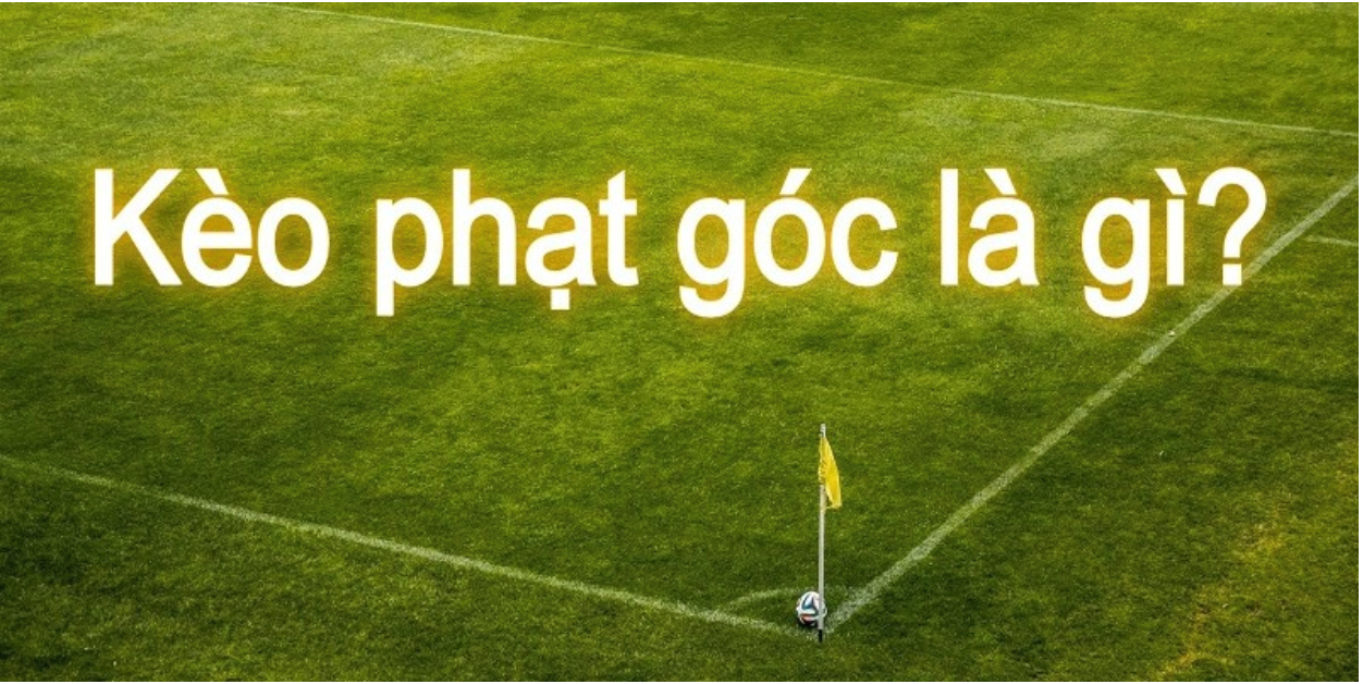 Kèo phạt góc